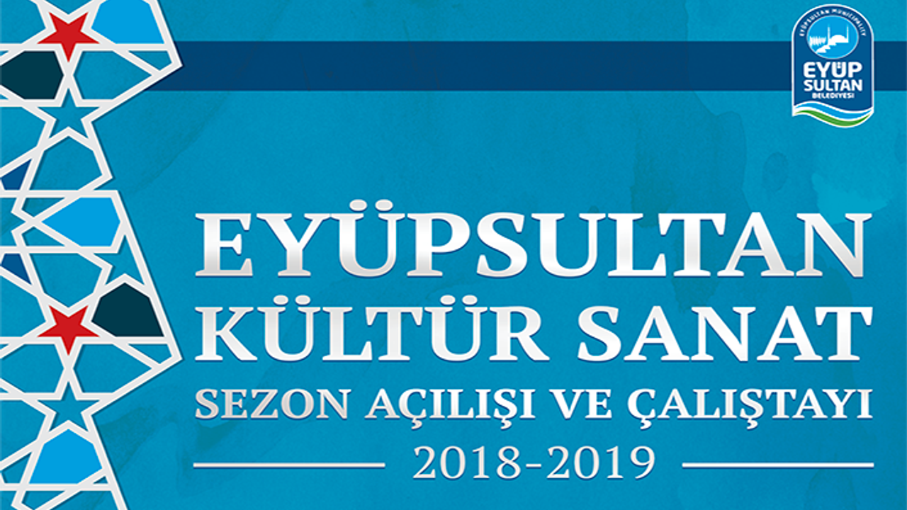 Eyüpsultan Belediyesi sezona kültür sanat çalıştayıyla merhaba diyor
