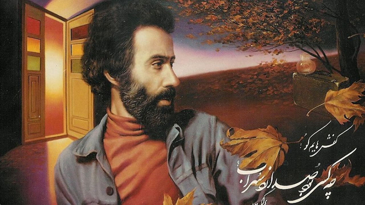 Sohrab Sepehri kendi türküsünü söyleyen bir şair