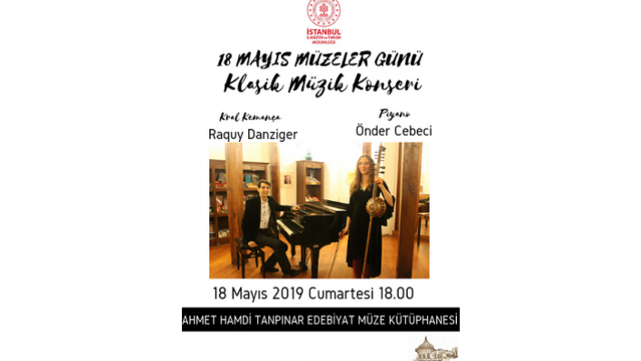 “Avrupa Müzeler Gecesi Etkinliği”ne özel konser