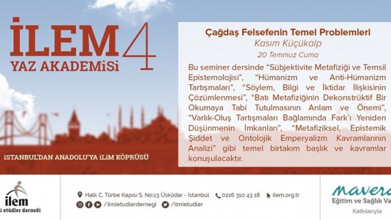 İLEM 4. Yaz Akademisinde "Çağdaş Felsefenin Temel Problemleri" semineri
