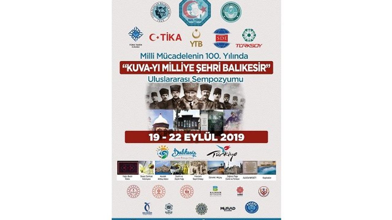 Milli Mücadelenin 100. Yılında “Kuva-yı Milliye Şehri Balıkesir” Uluslararası Sempozyumu