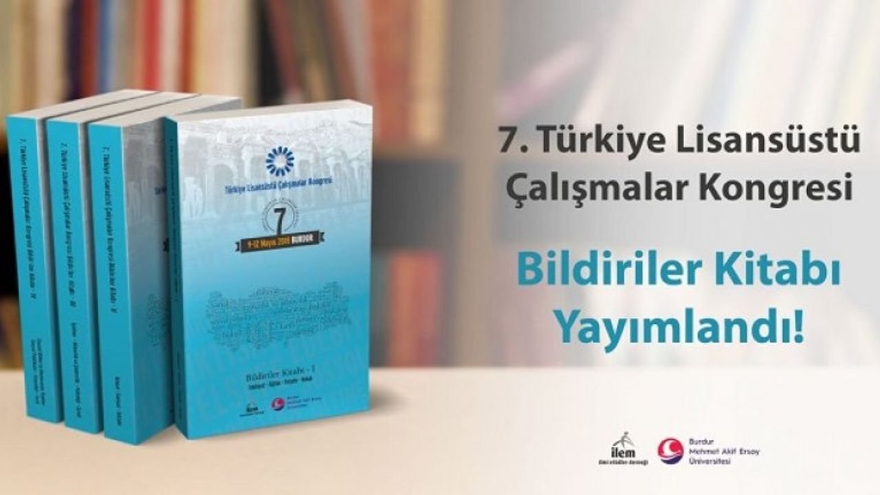 7. Türkiye Lisansüstü Çalışmalar Kongresi Bildirileri kitaplaştı