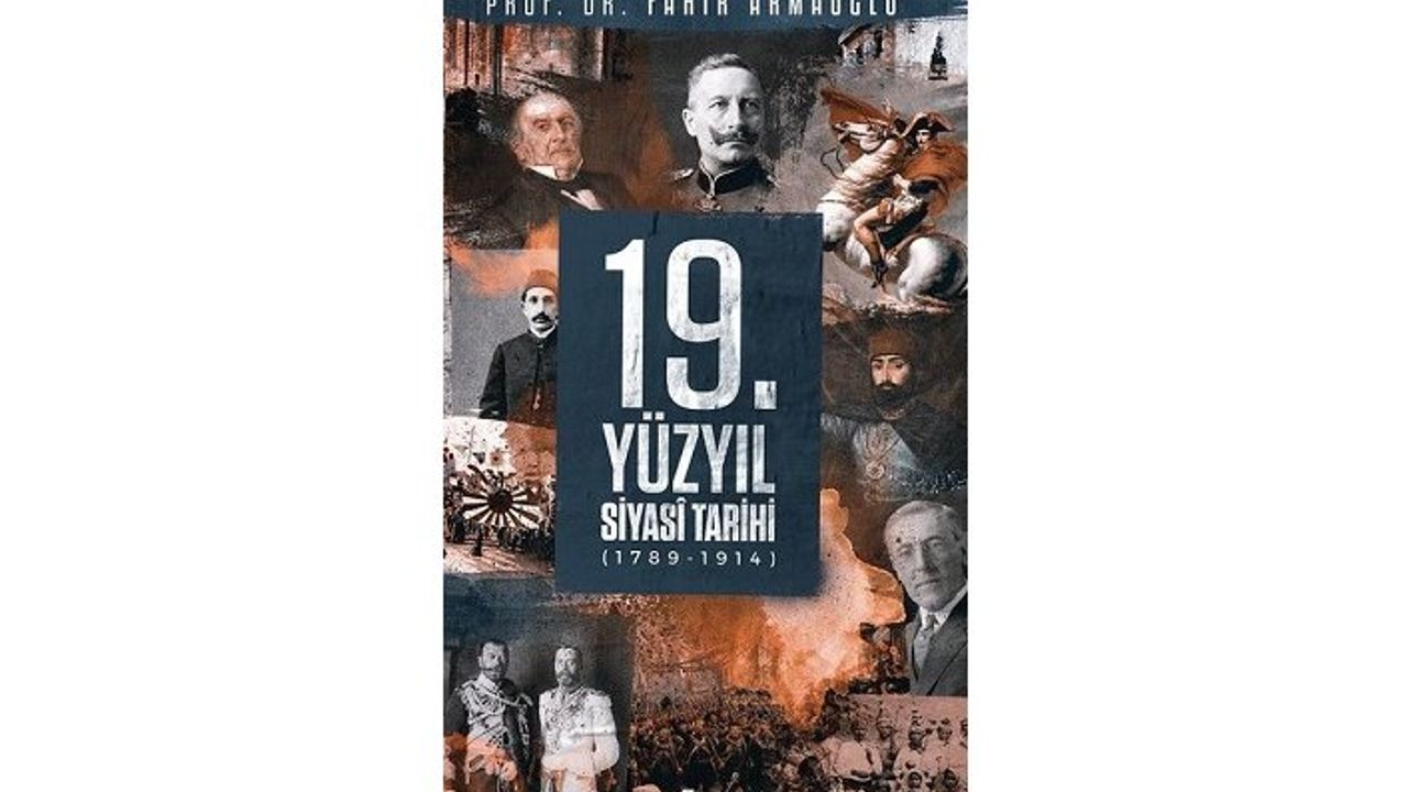 Fahir Armaoğlu’nun 19. Yüzyıl Siyasi Tarihi Kronik Kitap’tan çıktı