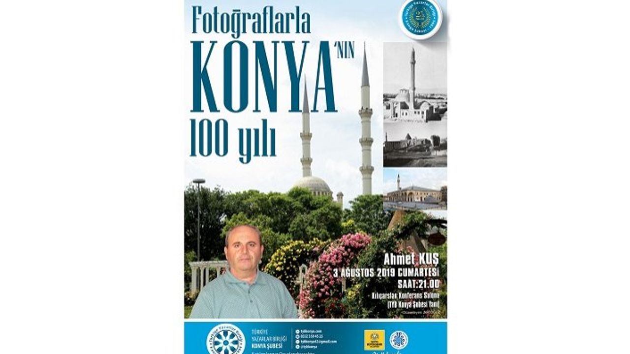 "Fotoğraflarla Konya'nın 100 yılı" programı