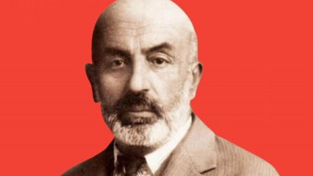 Mehmet Akif Ersoy'dan insanlık ve başarı dersleri