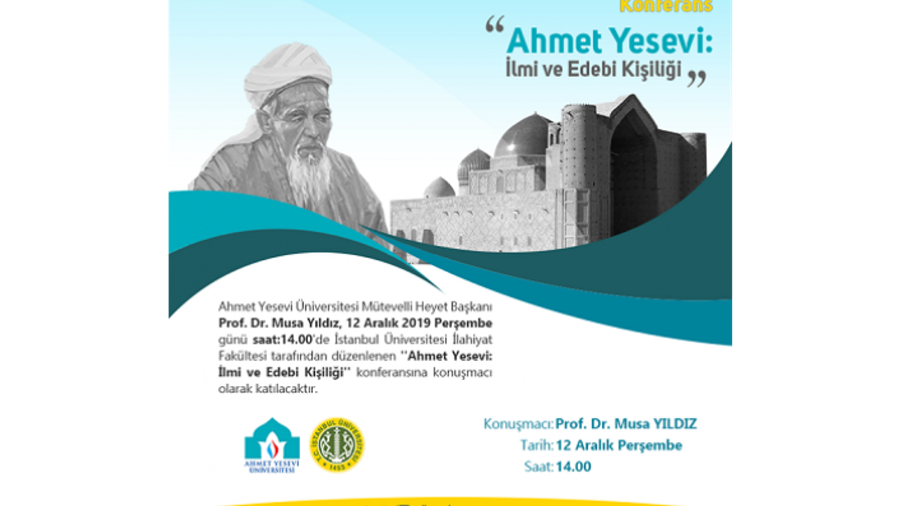 ''Ahmet Yesevi: İlmi ve Edebi Kişiliği'' Konferansı