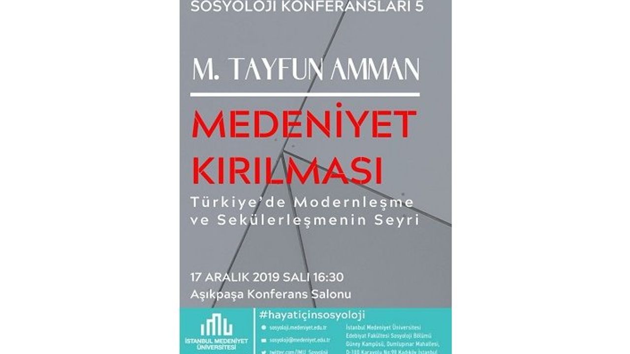 Medeniyet Kırılması: Türkiye'de Modernleşme ve Sekülerleşmenin Seyri