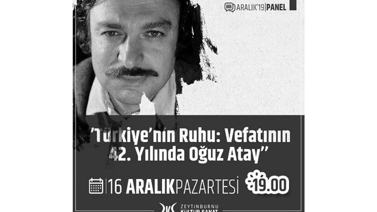 "Türkiye'nin Ruhu: Vefatının 42. Yılında Oğuz Atay"