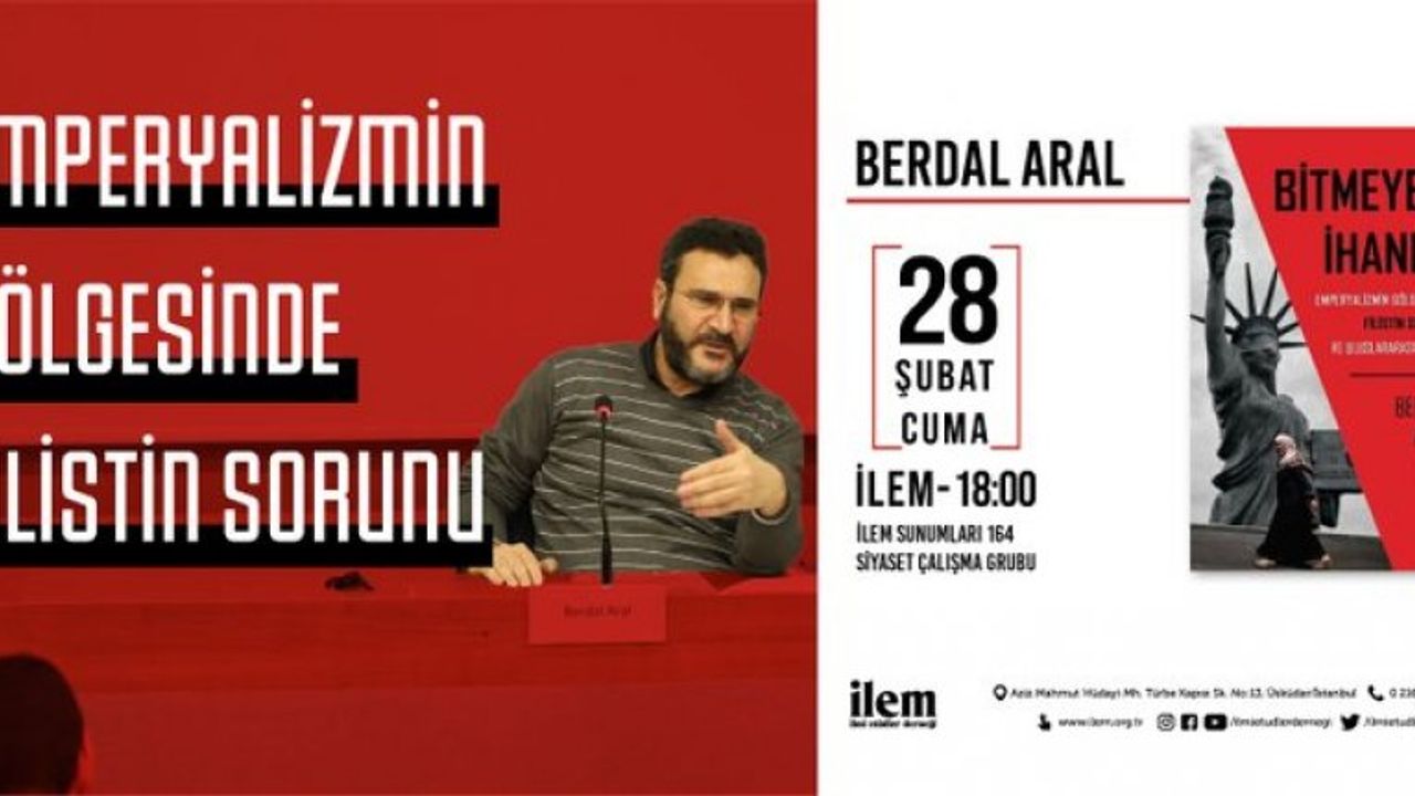 İLEM Sunumları: “Bitmeyen İhanet: Emperyalizmin Gölgesinde Filistin Sorunu ve Uluslararası Hukuk”