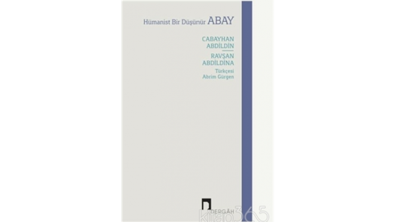 Yeni kitap: Hümanist Bir Düşünür Abay