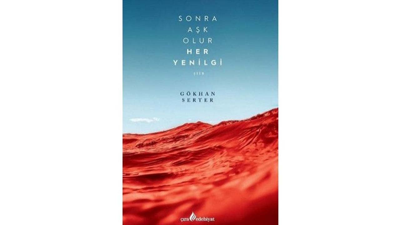Yeni kitap: Sonra Aşk Olur Her Yenilgi