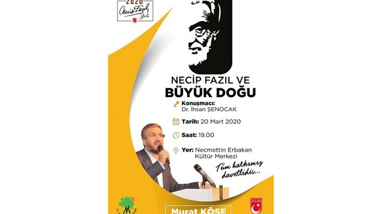 Konferans: "Büyük Doğu ve Necip Fazıl"