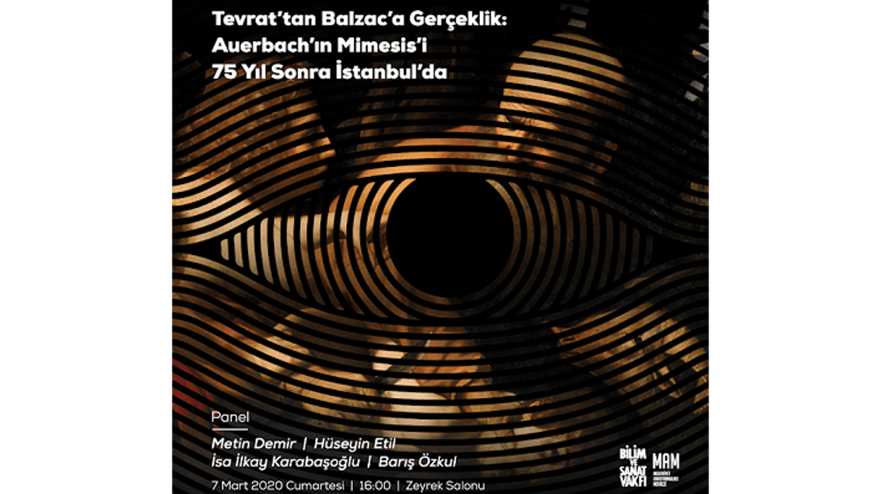 Panel: "Tevrat'tan Balzac'a Gerçeklik: Auerbach'ın Mimesis 75 Yıl Sonra İstanbul'da"