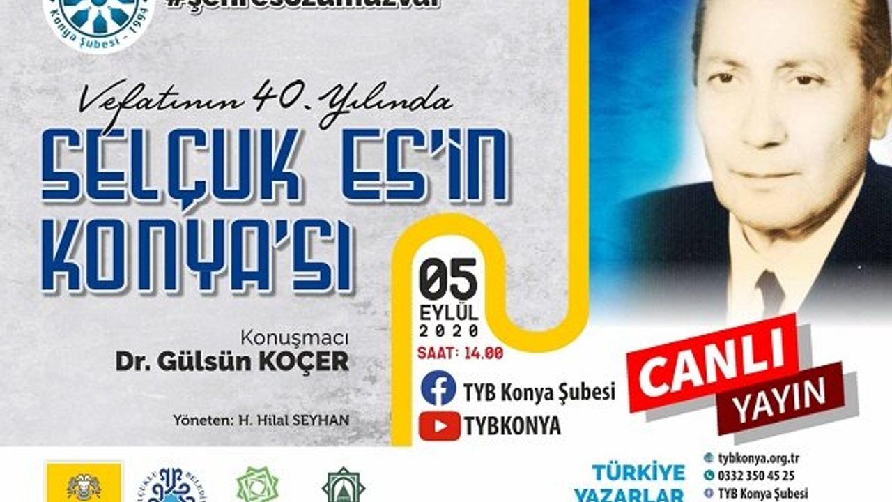 TYB’de vefatının 40. yılında Selçuk Es’in Konya’sı konuşuldu