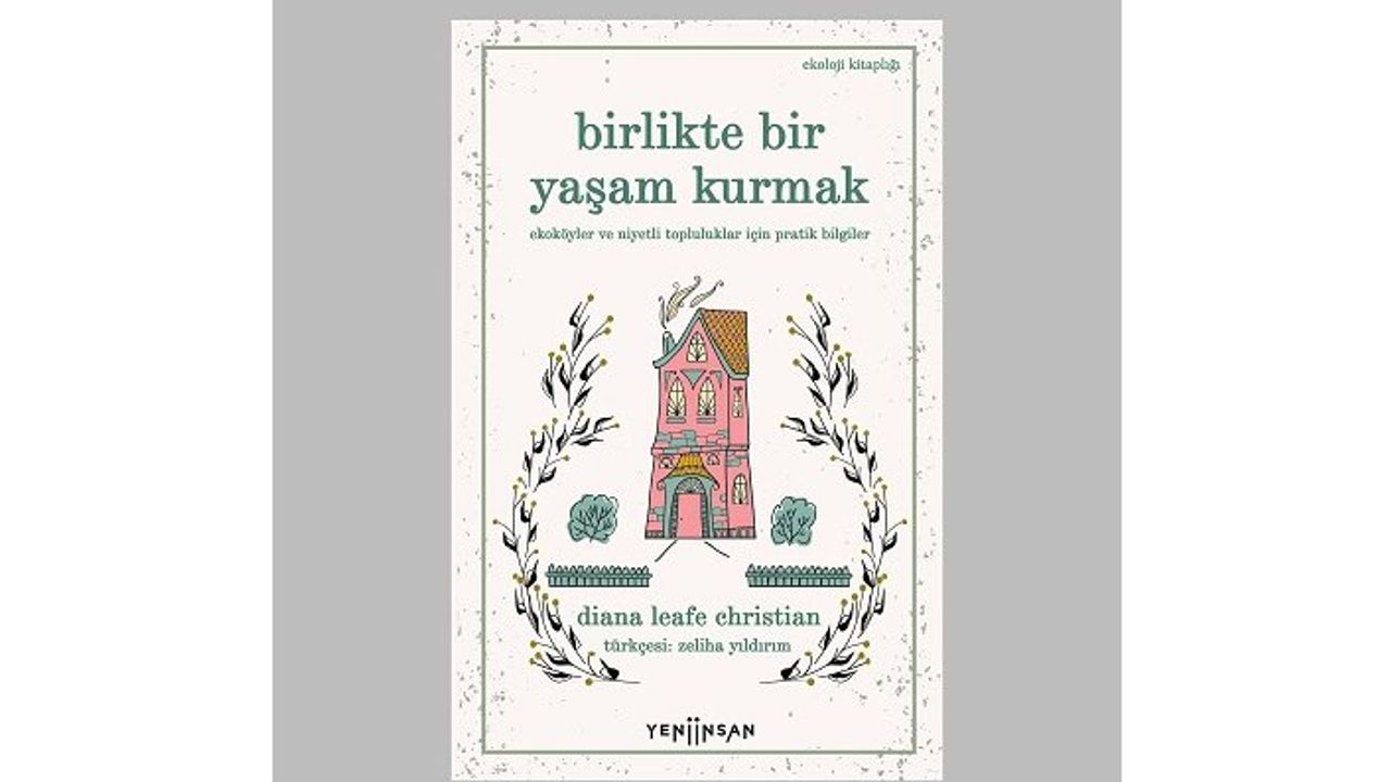 Yeni kitap: "Bir kentten kaçış rehberi: Birlikte Bir Yaşam Kurmak"