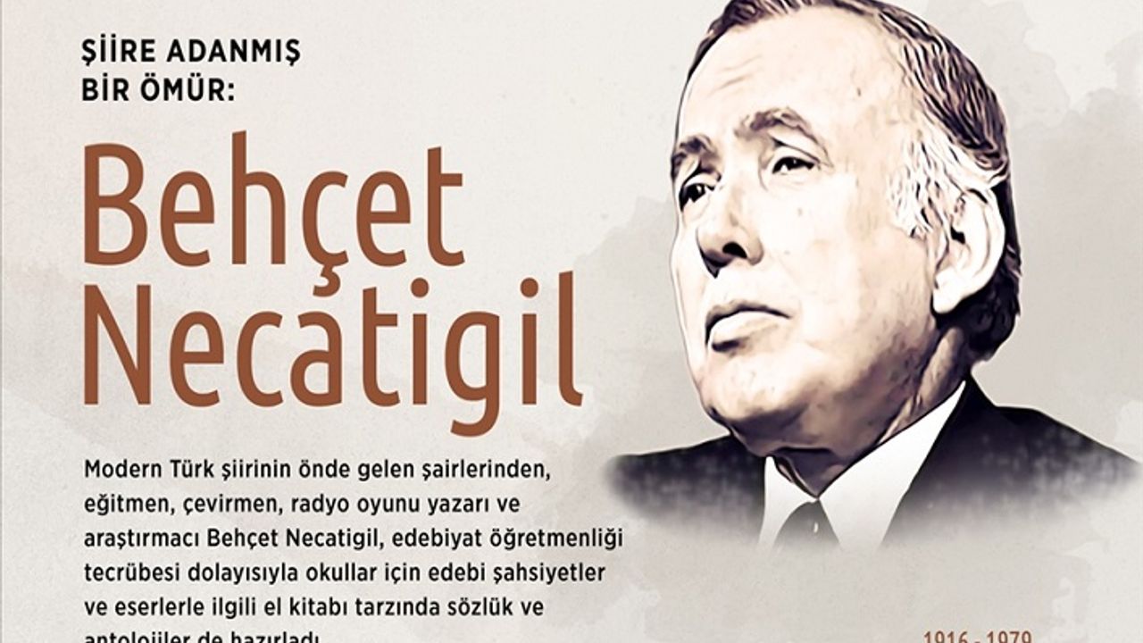 Şiire adanmış bir ömür: Behçet Necatigil