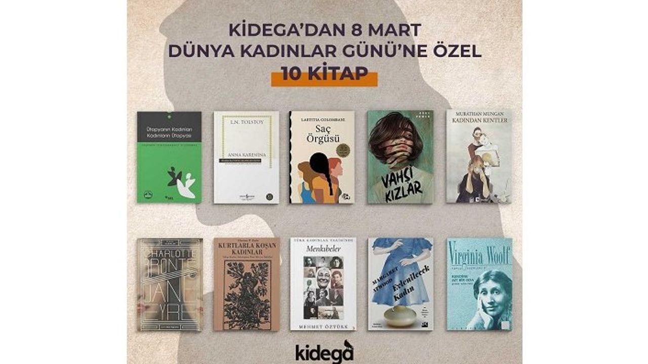 Kidega'dan 8 Mart Dünya Kadınlar Günü'ne Özel 10 Kitap