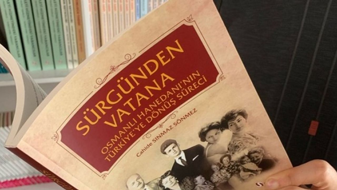 Osmanlı Hanedanı'nın sürgündeki yılları kitaplaştırıldı