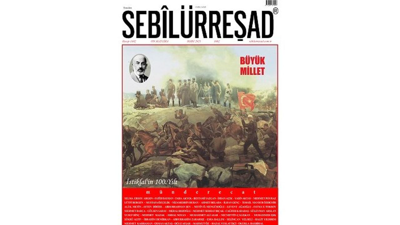 Sebilürreşad'ın Mart 2021 sayısı TBMM tarafından bastırıldı