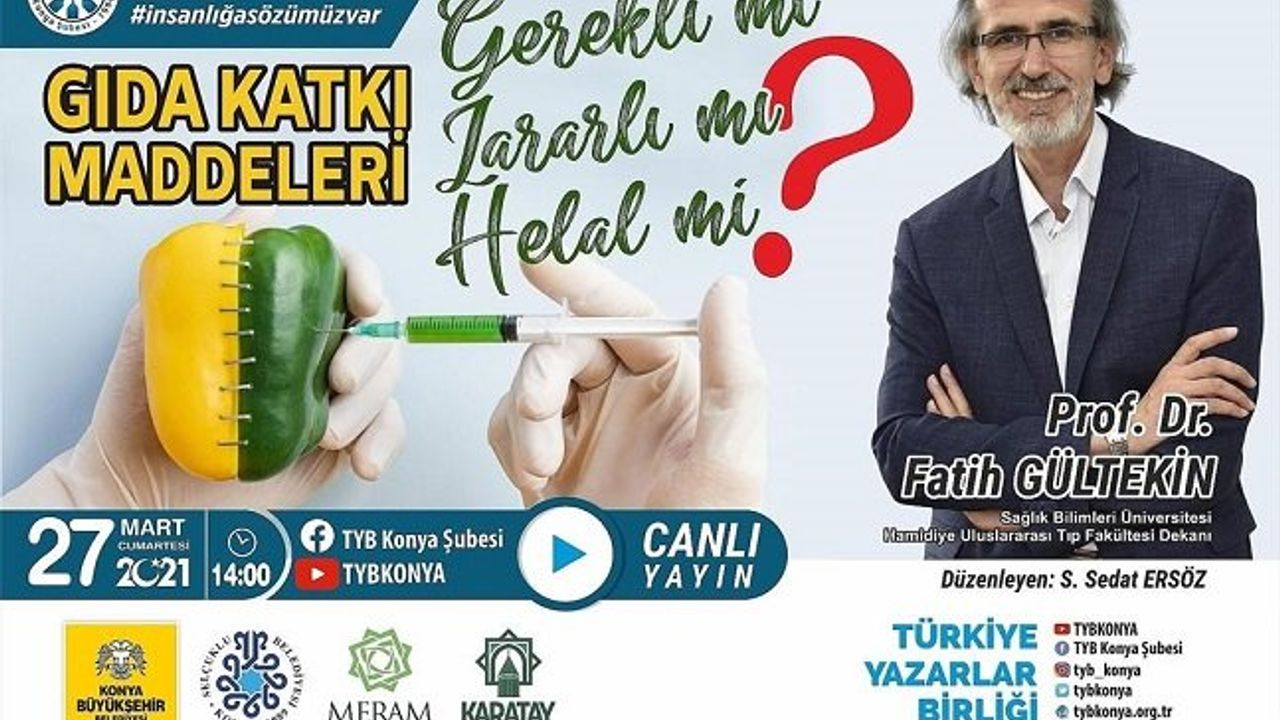 TYB Konya'da "Gıda Katkı Maddeleri" konuşuldu