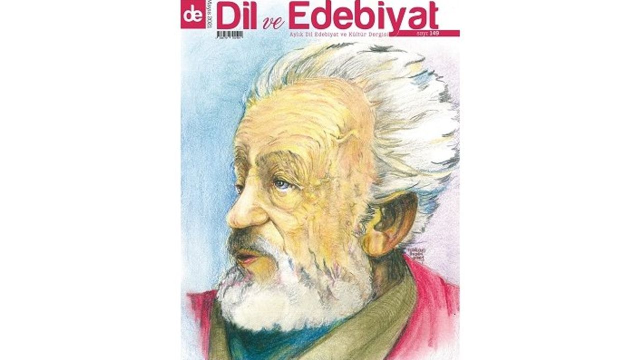 Dil ve Edebiyat Mayıs sayısı Necip Fazıl dosyasıyla çıktı