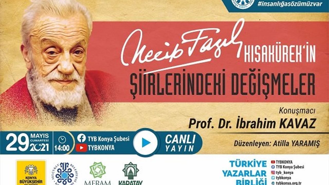 TYB Konya'da Necip Fazıl'ın şiirlerinde değişim konuşuldu