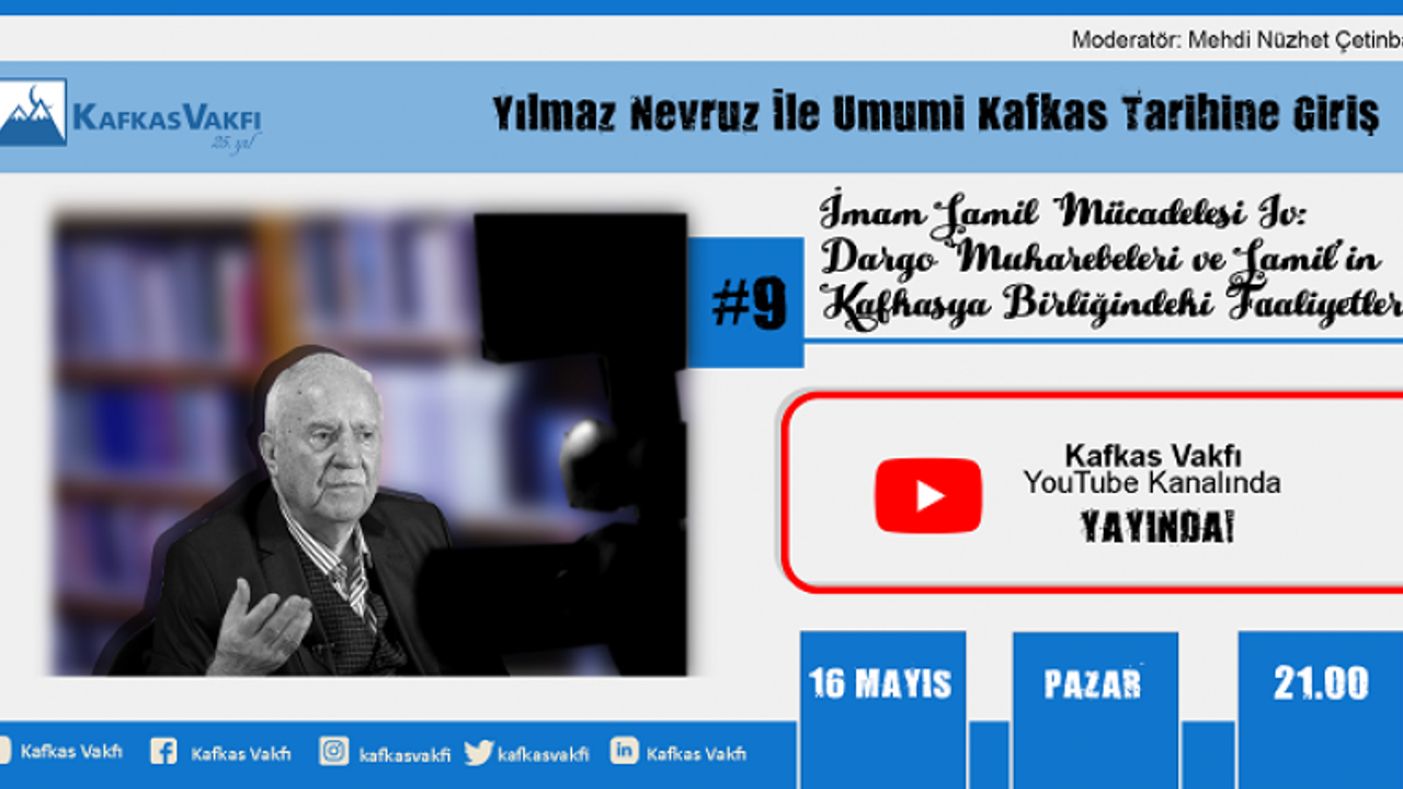 Yılmaz Nevruz ile Kafkas Tarihine Giriş 8. ve 9. Hafta | İmam Şamil Mücadelesi