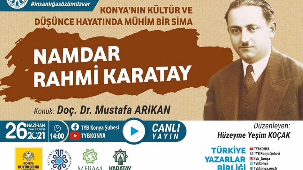 TYB Konya'da "Namdar Rahmi Karatay" konuşuldu