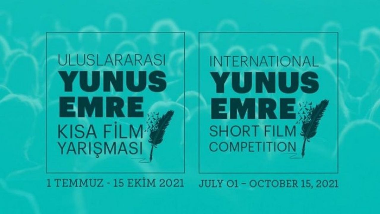 Uluslararası Yunus Emre Kısa Film Yarışması'na başvurular 15 Ekim'de son bulacak