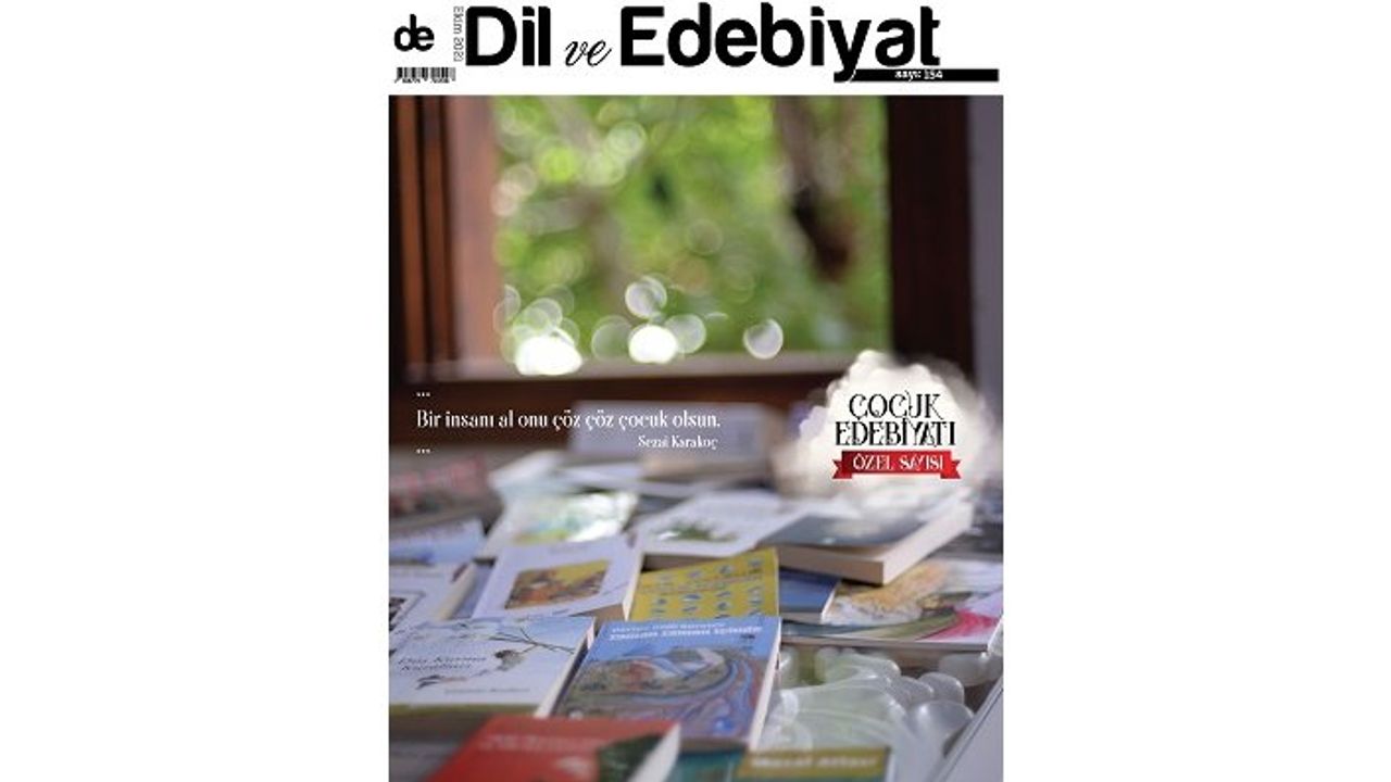 Dil ve Edebiyat'tan çocuk edebiyatı özel sayısı