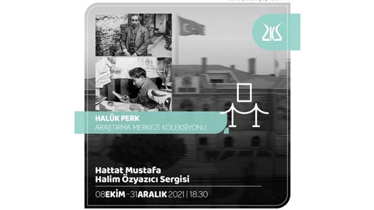 Kazlıçeşme Sanat’ta ‘Hattat Mustafa Halim Özyazıcı’ sergisi