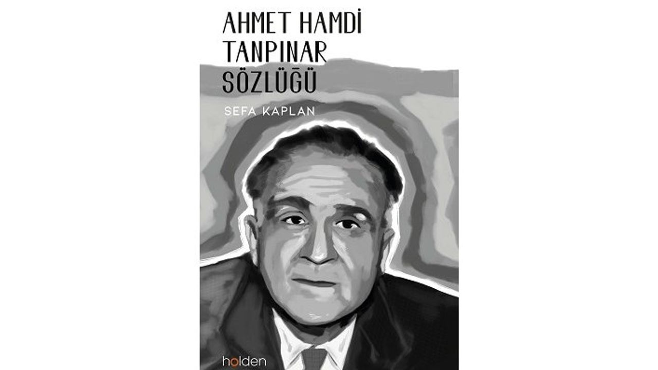Yeni kitap: Ahmet Hamdi Tanpınar Sözlüğü