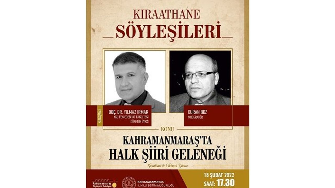 Kıraathane Söyleşileri'nde: "Kahramanmaraş'ta Halk Şiiri Geleneği"