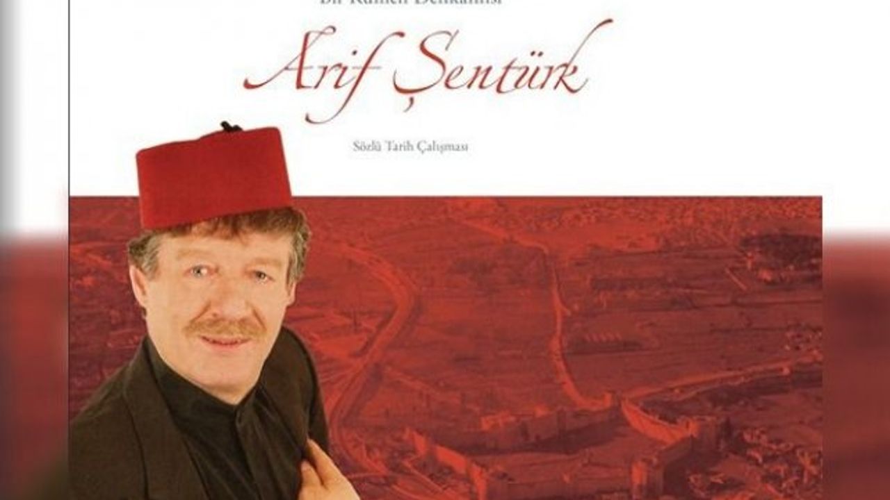 Kumanova’dan Zeytinburnu’na Bir Rumeli Delikanlısı Arif Şentürk…