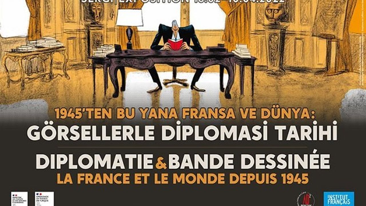 SERGİ: “1945’den bu yana Fransa ve Dünya: Görsellerle Diplomasi Tarihi”
