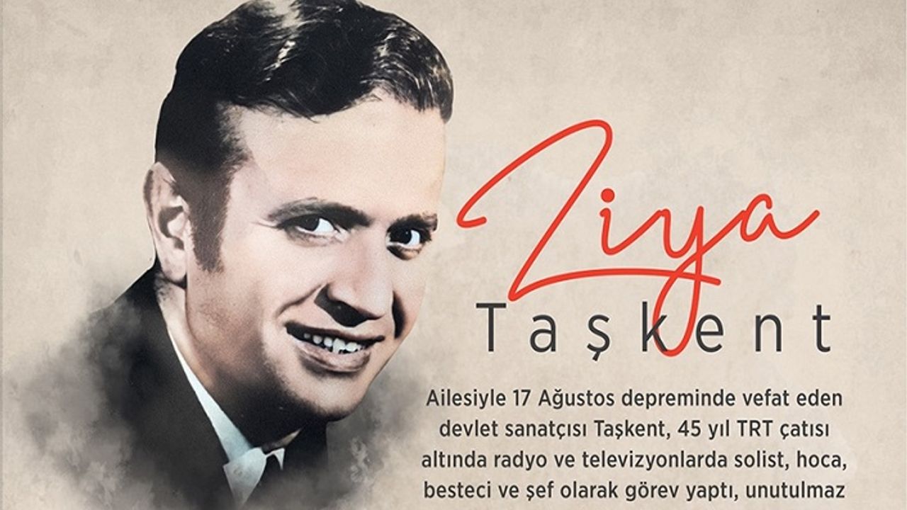 Unutulmaz eserlerin usta bestecisi: Ziya Taşkent