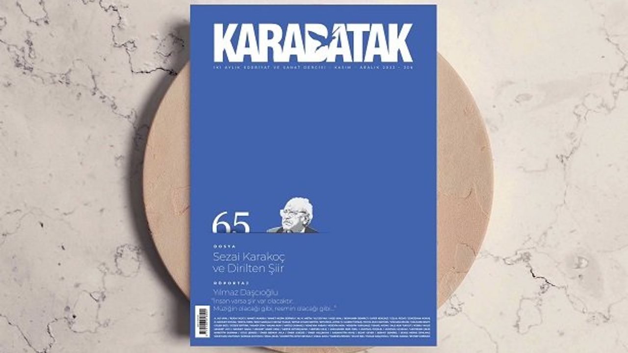 Karabatak Kasım-Aralık sayısı "Sezai Karakoç ve Dirilten Şiir" dosya konusuyla yayımlandı