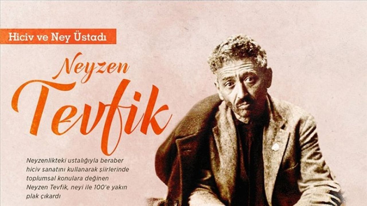Ney ve hiciv üstadı: Neyzen Tevfik