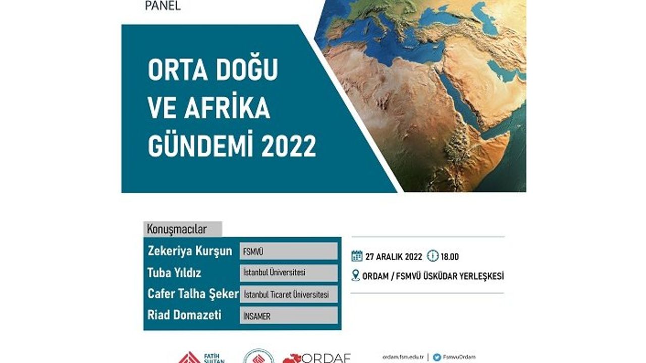 Panel: Ortadoğu ve Afrika 2022 Gündemi