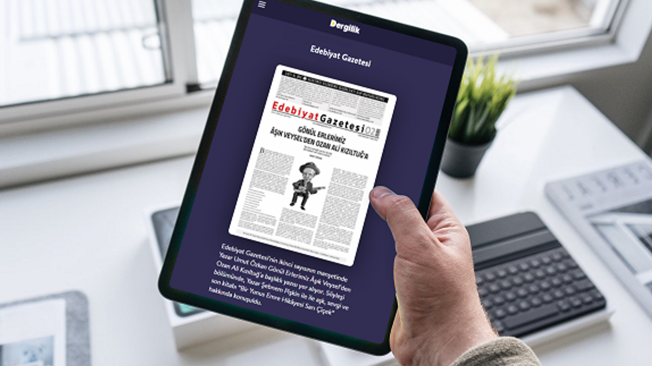 Edebiyat Gazetesi’nin ikinci sayısı okuyucuyla buluştu