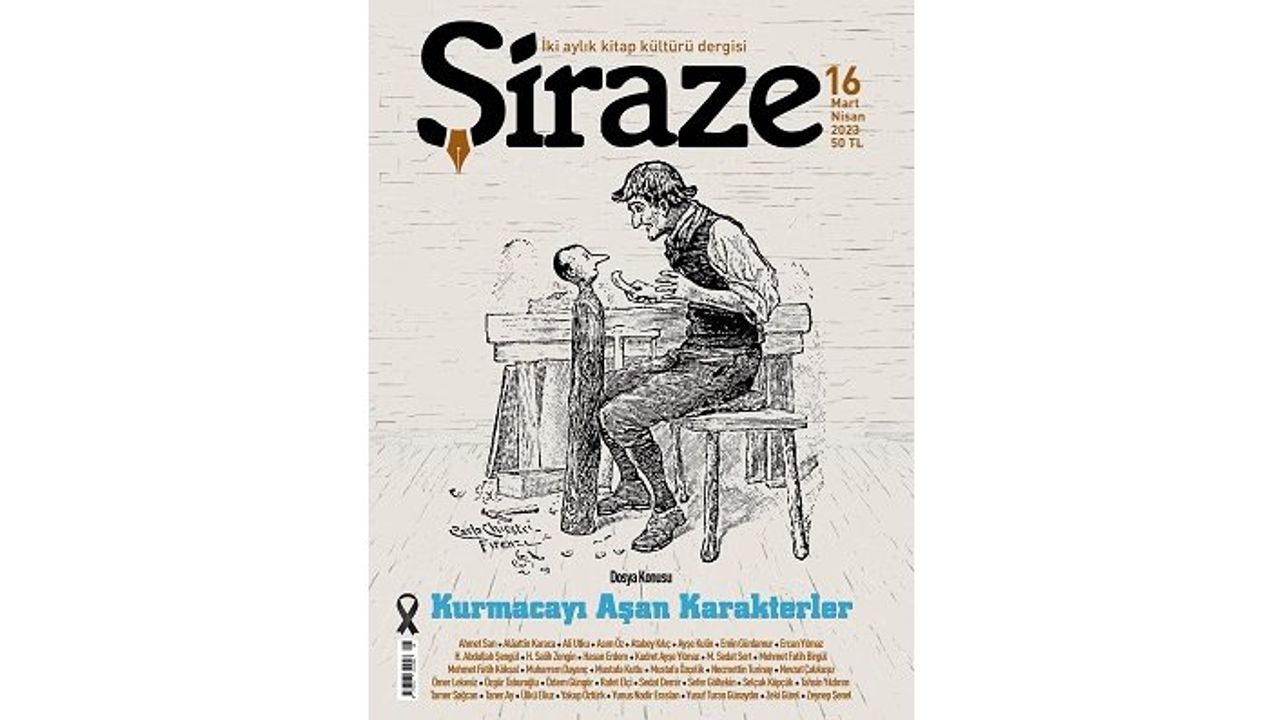 Şiraze Dergisi 16. sayısıyla okurunu selamladı