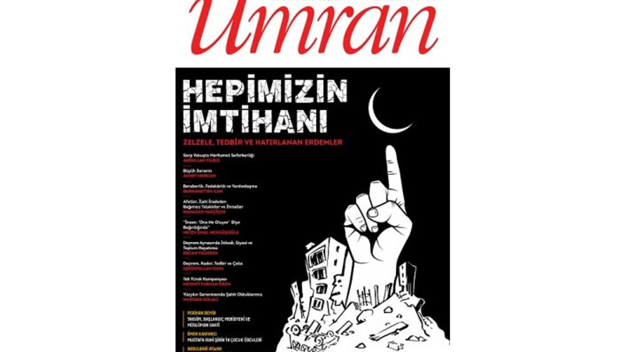 Umran Dergisi Mart 2023 sayısı "HEPİMİZİN İMTİHANI" başlığı ile çıktı