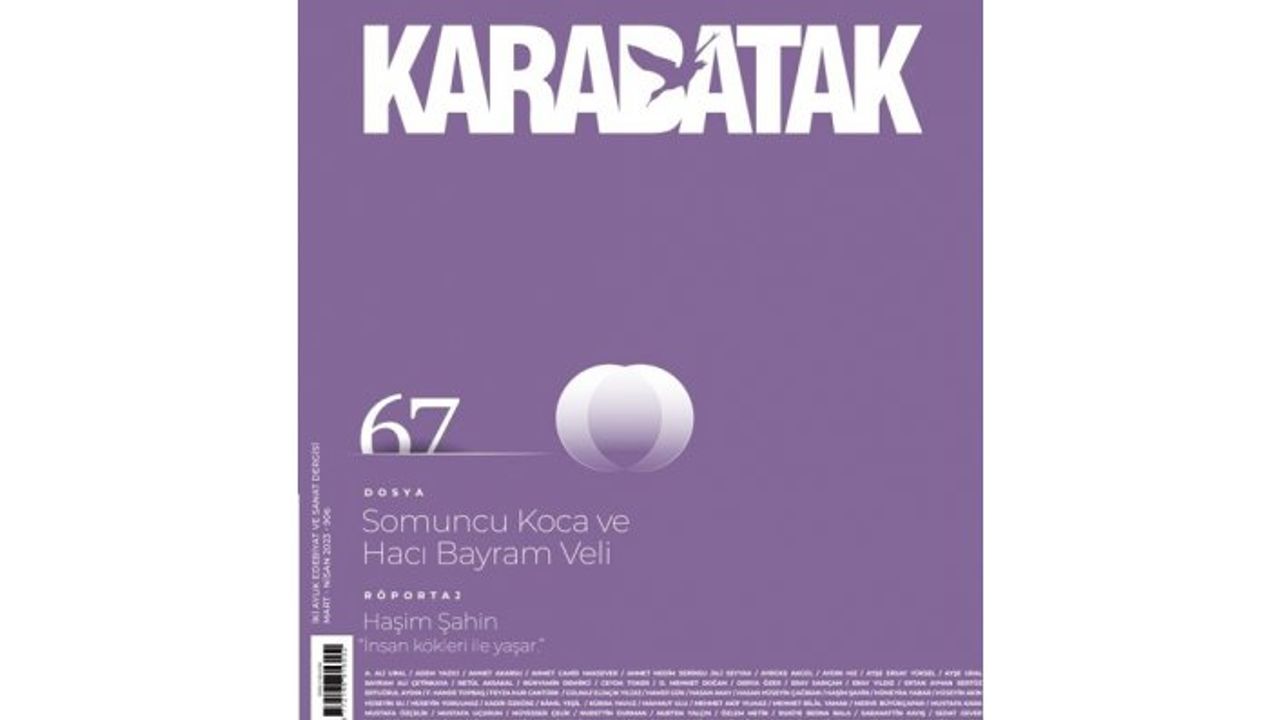 Karabatak dergisi 67. sayı ile raflarda
