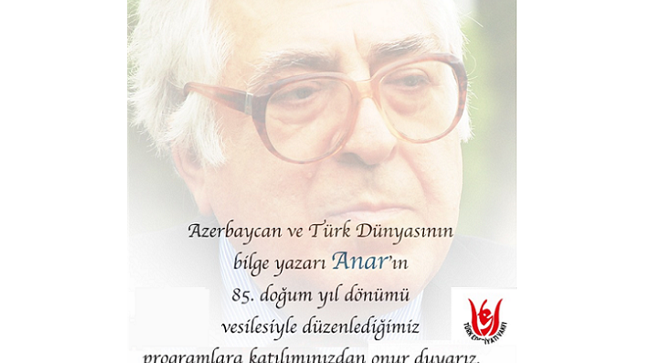 Azerbaycan Yazarlar Birliği Başkanı Anar Rızayev Türkiye'ye geliyor.