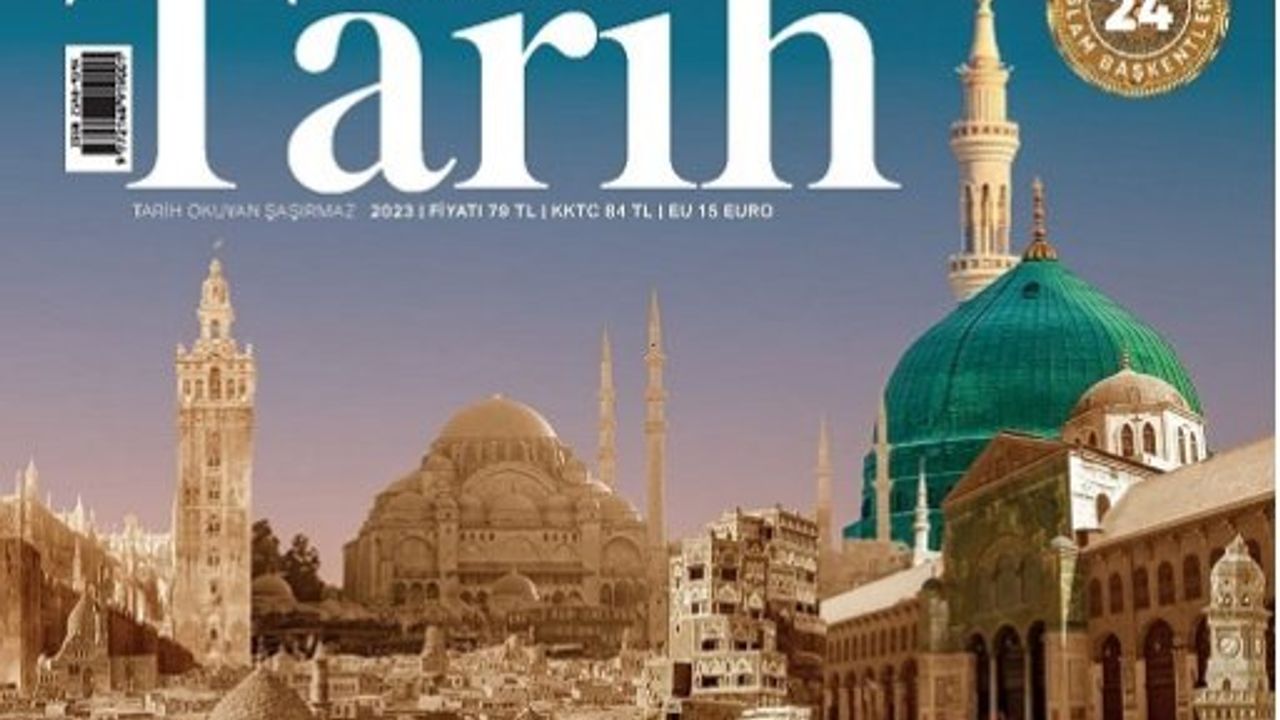 Derin Tarih 'İslâm Başkentleri Özel Sayısı' ile raflarda