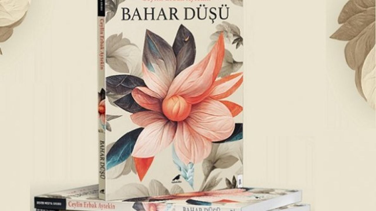Hayale, duyguya ve düşünceye bürünen mısralar: 'Bahar Düşü'