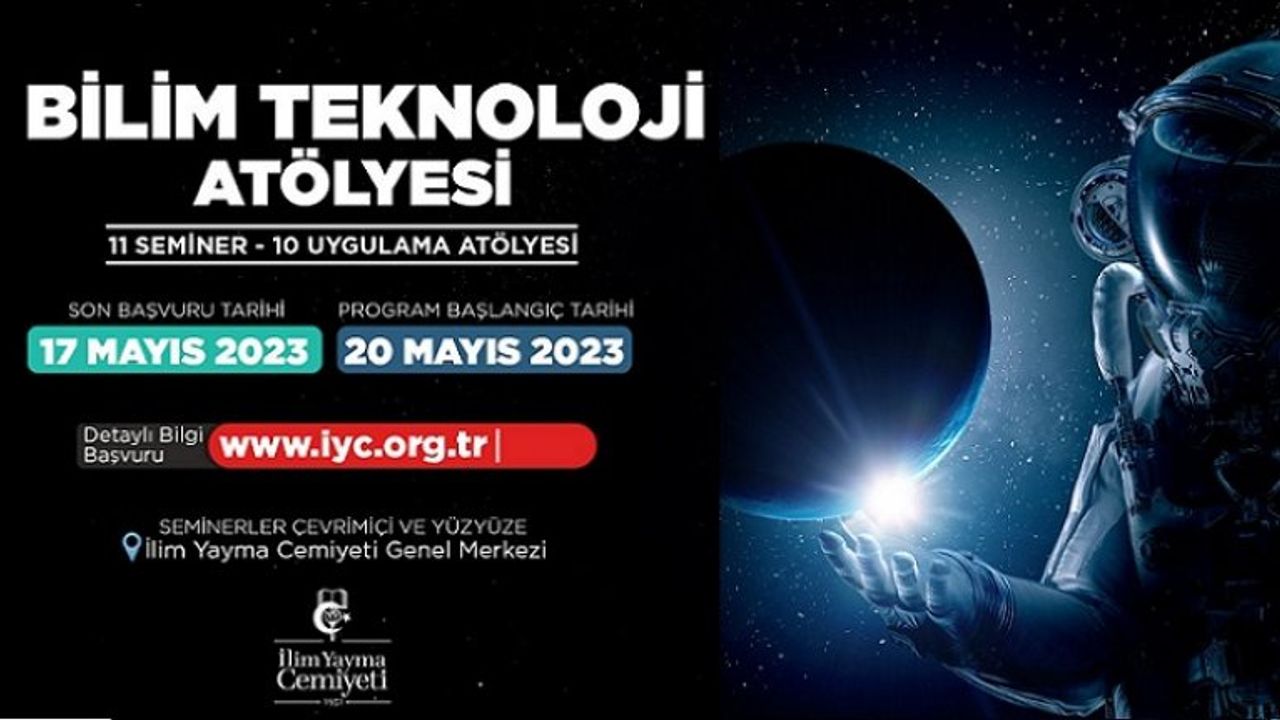 İlim Yayma Cemiyeti'nden 'Bilim ve Teknoloji Atölyesi'