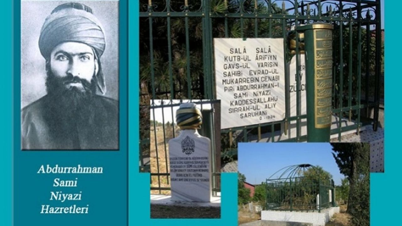 12 tarikattan icazetli bir büyük zât: Abdurrahman Sâmî Efendi