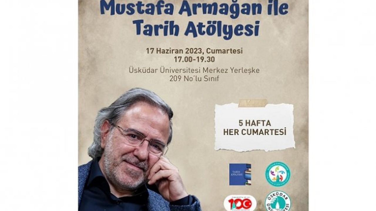 Mustafa Armağan ile Tarih Atölyesi başlıyor