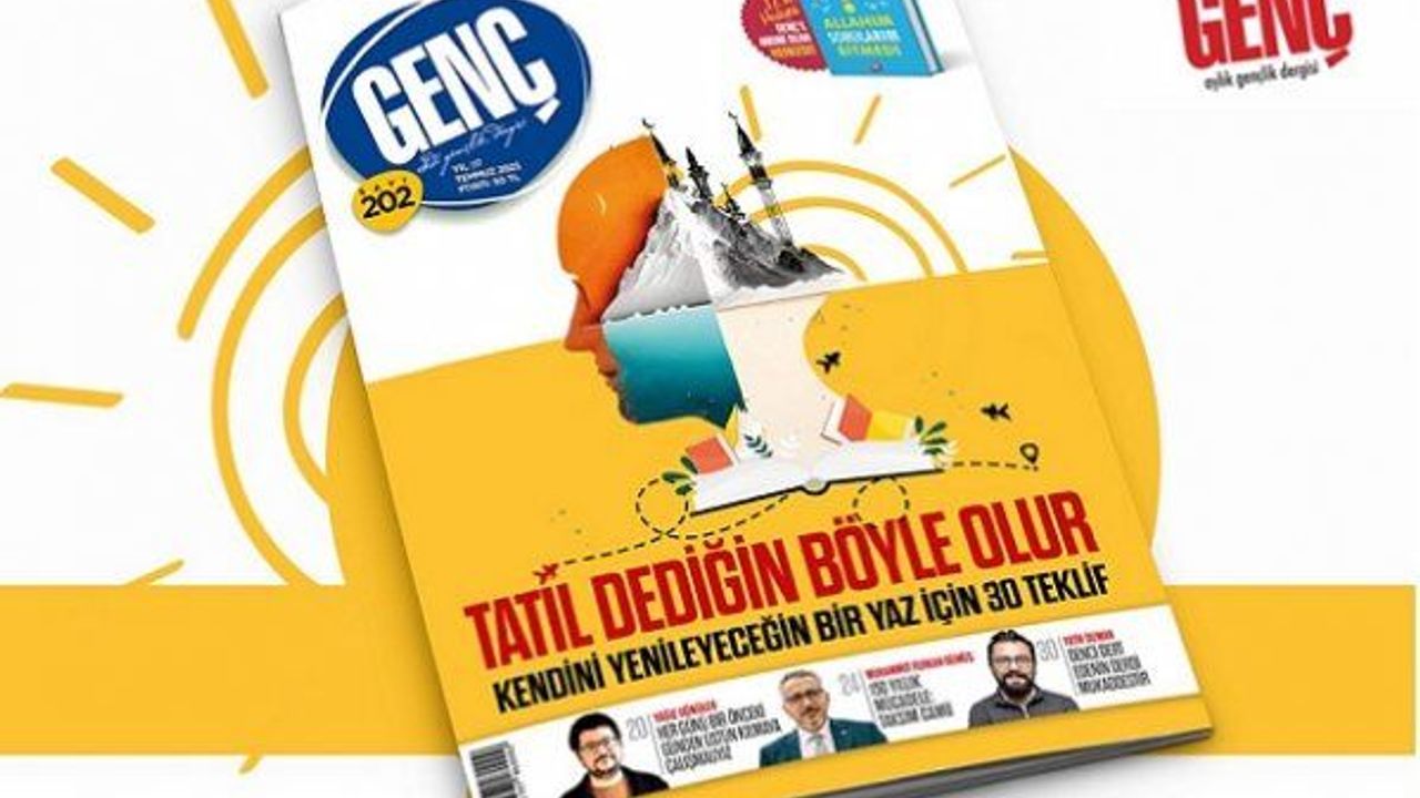GENÇ Dergi, 'Tatil Dediğin Böyle Olur' dosyası ile raflarda...